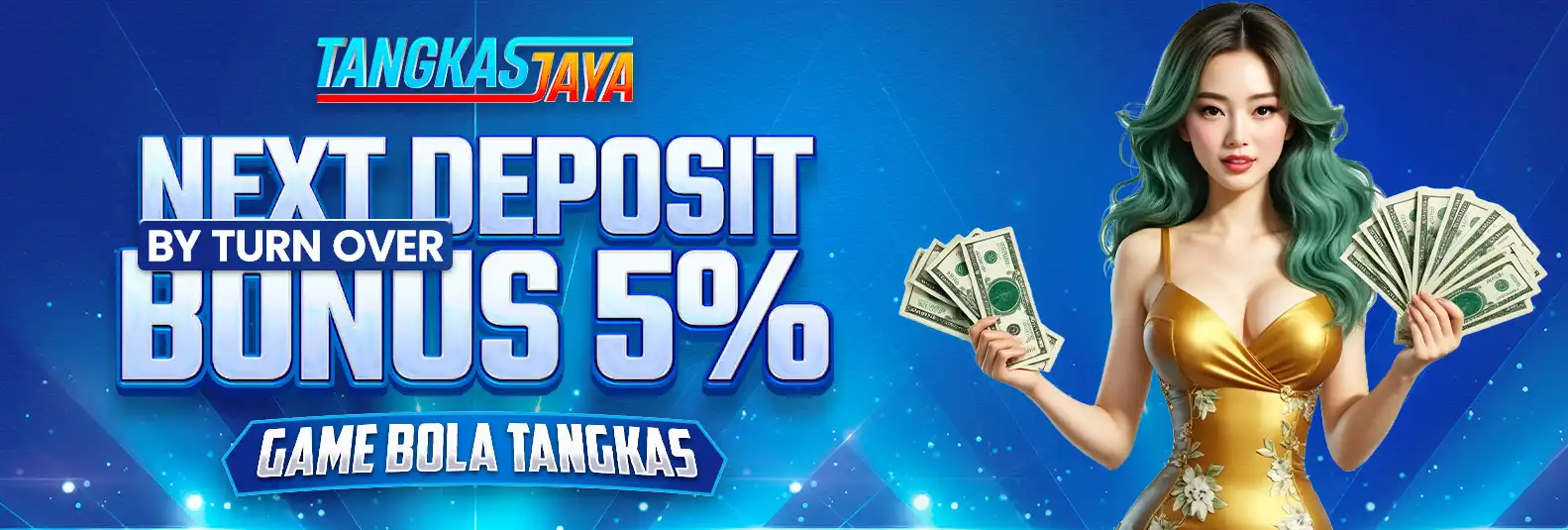 BONUS DEPOSIT 5% BOLA TANGKAS BY TURNOVER